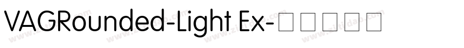 VAGRounded-Light Ex字体转换